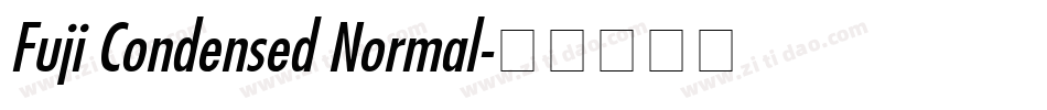 Fuji Condensed Normal字体转换